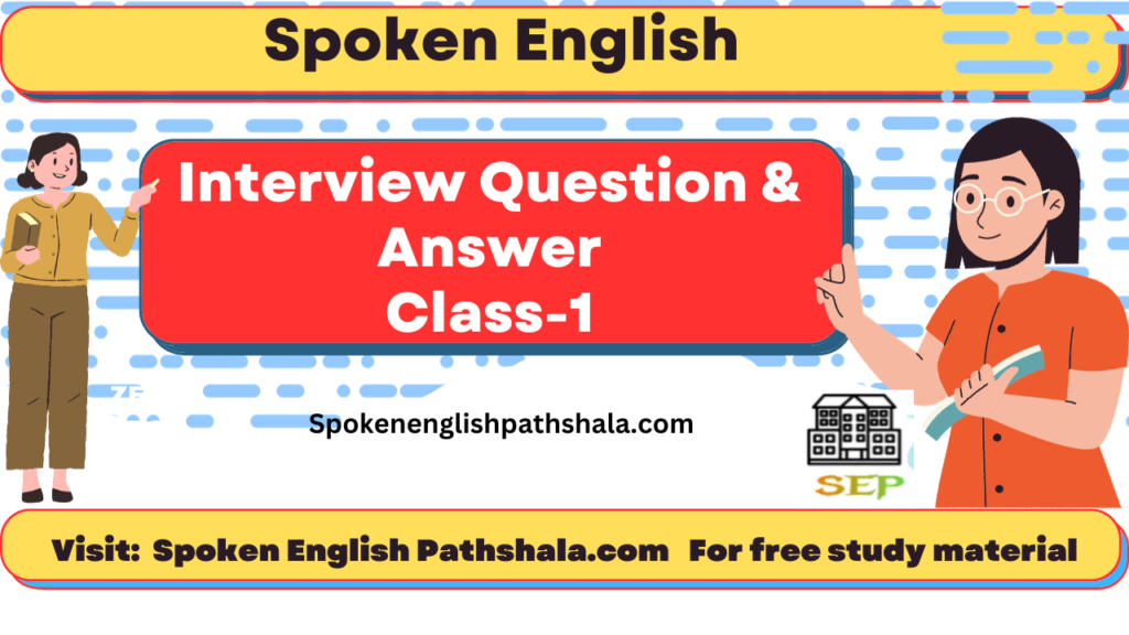 Interview Question & Answer Sentences Class-2