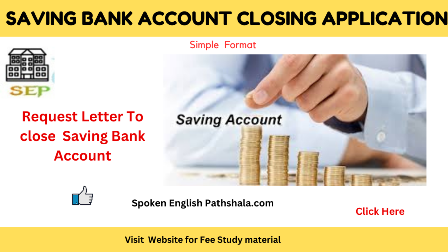 Saving Bank Account closing letter format